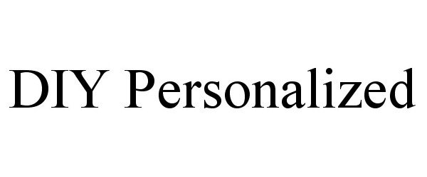 Trademark Logo DIY PERSONALIZED
