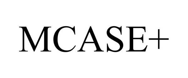 Trademark Logo MCASE+