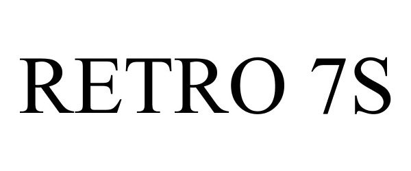 Trademark Logo RETRO 7S