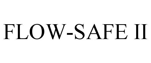 Trademark Logo FLOW-SAFE II