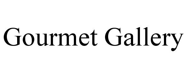 Trademark Logo GOURMET GALLERY