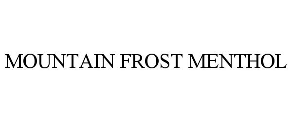 MOUNTAIN FROST MENTHOL