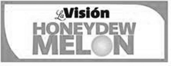  LA VISIÃN HONEYDEW MELON