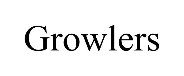 Trademark Logo GROWLERS
