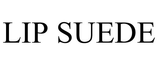 Trademark Logo LIP SUEDE