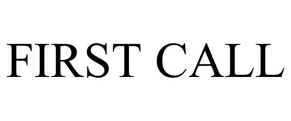 Trademark Logo FIRST CALL