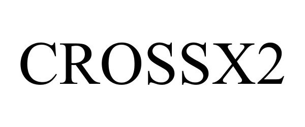 Trademark Logo CROSSX2