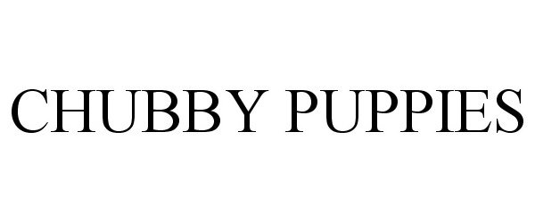 Trademark Logo CHUBBY PUPPIES