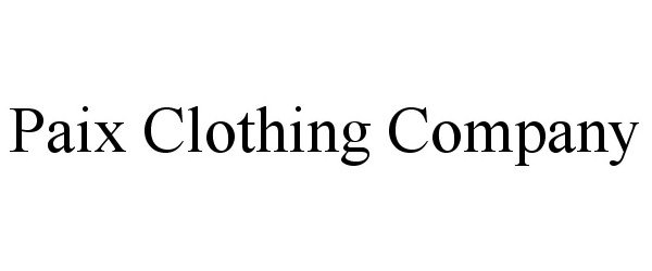  PAIX CLOTHING COMPANY