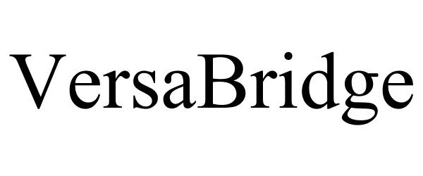 Trademark Logo VERSABRIDGE