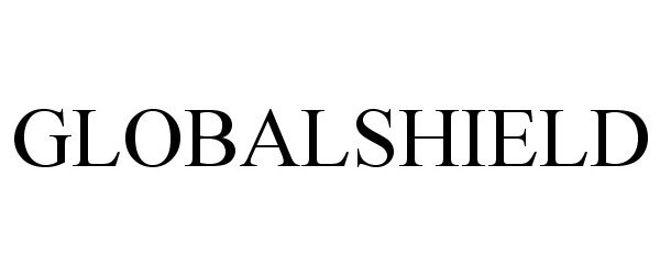 Trademark Logo GLOBALSHIELD