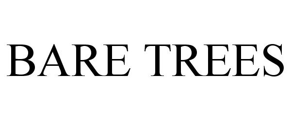 Trademark Logo BARE TREES