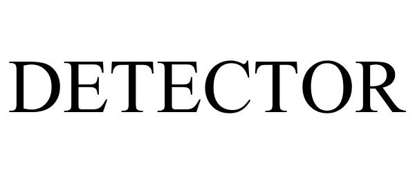 Trademark Logo DETECTOR