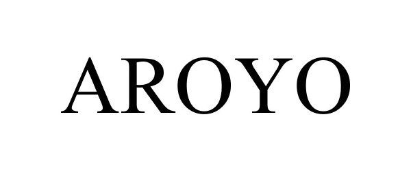 Trademark Logo AROYO