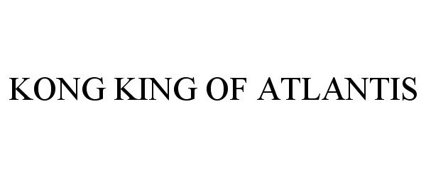  KONG KING OF ATLANTIS