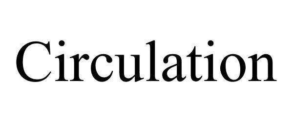 Trademark Logo CIRCULATION