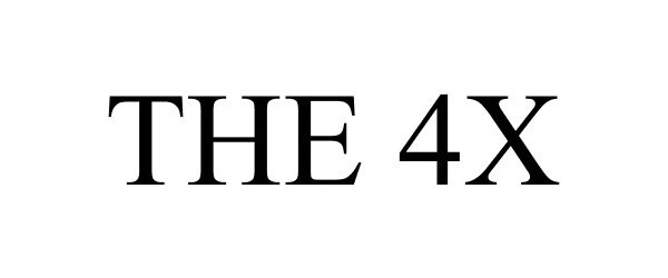 Trademark Logo THE 4X
