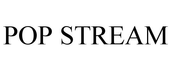 Trademark Logo POP STREAM