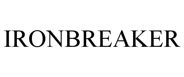 Trademark Logo IRONBREAKER