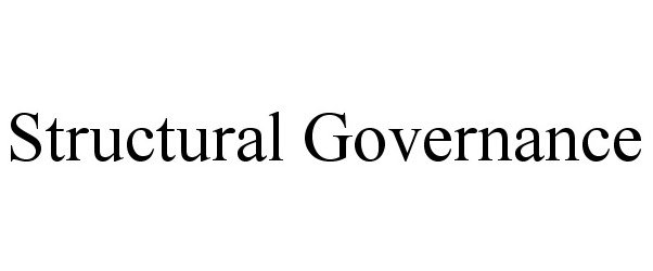 Trademark Logo STRUCTURAL GOVERNANCE