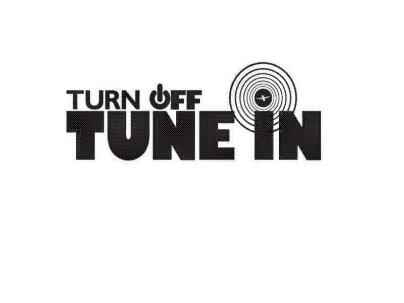 Trademark Logo TURN OFF TUNE IN