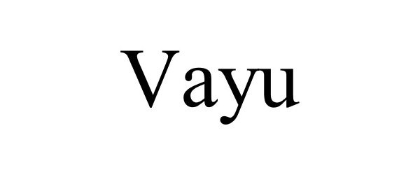 Trademark Logo VAYU