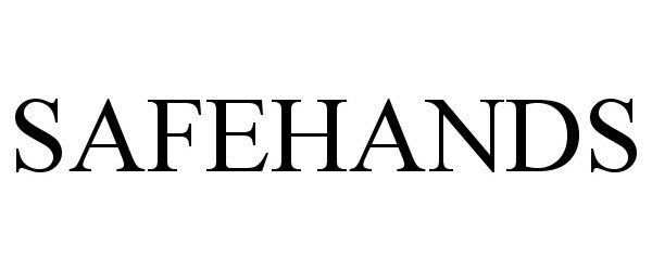 Trademark Logo SAFEHANDS