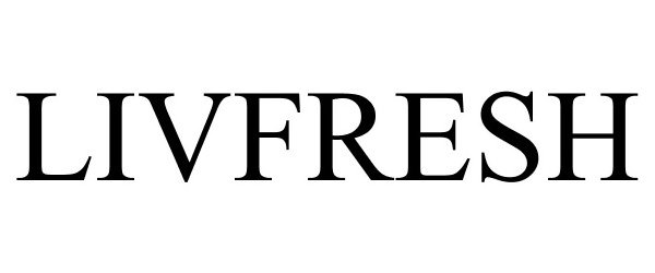 Trademark Logo LIVFRESH