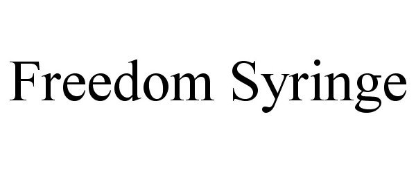 Trademark Logo FREEDOM SYRINGE