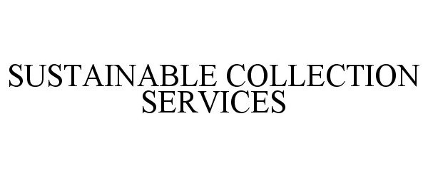  SUSTAINABLE COLLECTION SERVICES