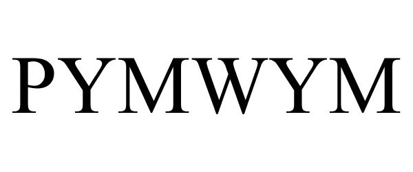  PYMWYM