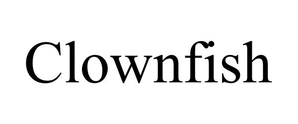Trademark Logo CLOWNFISH