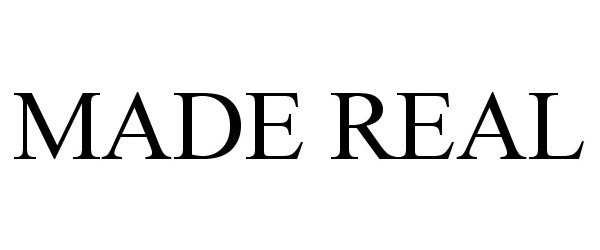 Trademark Logo MADE REAL
