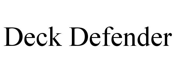  DECK DEFENDER