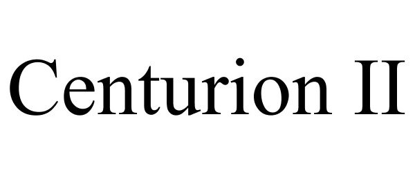 Trademark Logo CENTURION II