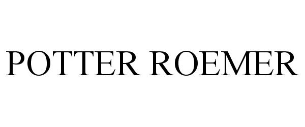 POTTER ROEMER