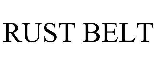 Trademark Logo RUST BELT