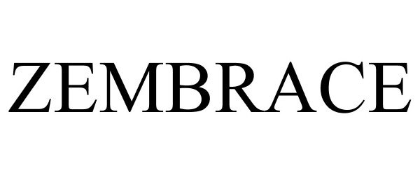 Trademark Logo ZEMBRACE