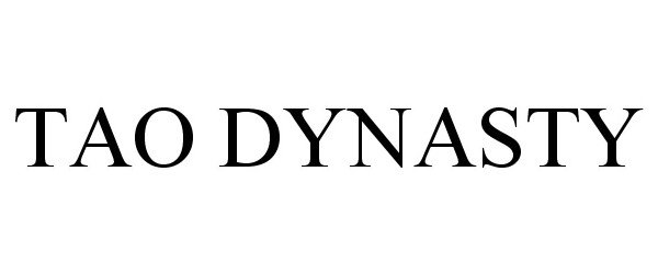 Trademark Logo TAO DYNASTY