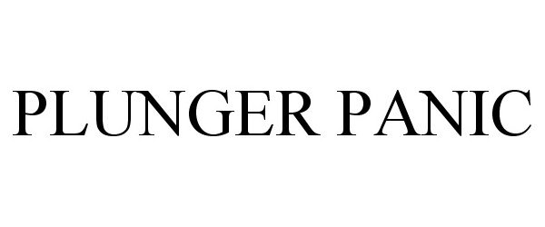 Trademark Logo PLUNGER PANIC