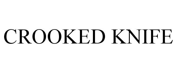 Trademark Logo CROOKED KNIFE