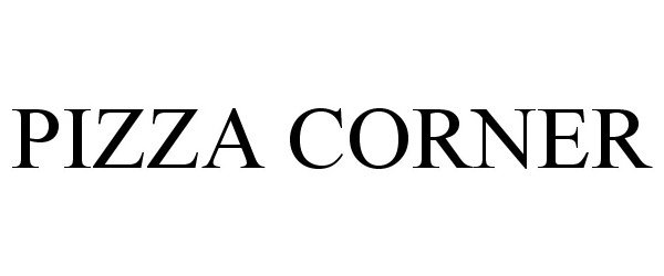 Trademark Logo PIZZA CORNER