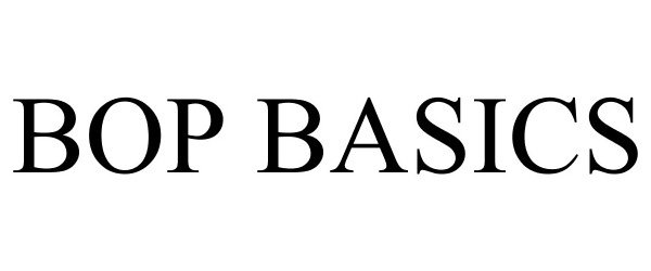Trademark Logo BOP BASICS