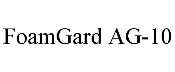 Trademark Logo FOAMGARD AG-10