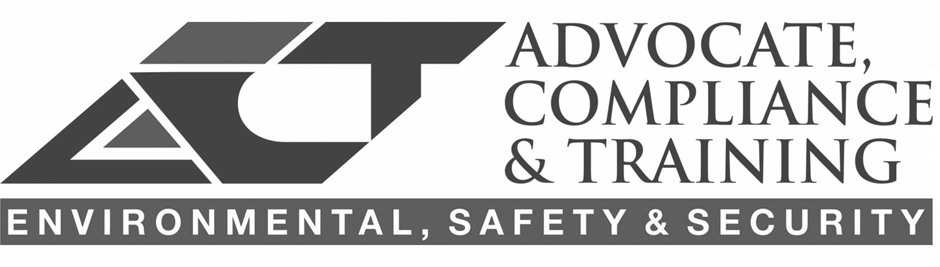  ACT ADVOCATE, COMPLIANCE &amp; TRAINING ENVIRONMENTAL, SAFETY &amp; SECURITY