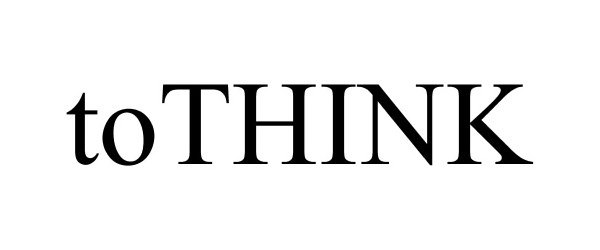 Trademark Logo TOTHINK