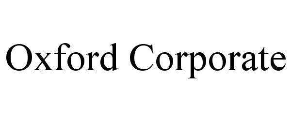 Trademark Logo OXFORD CORPORATE