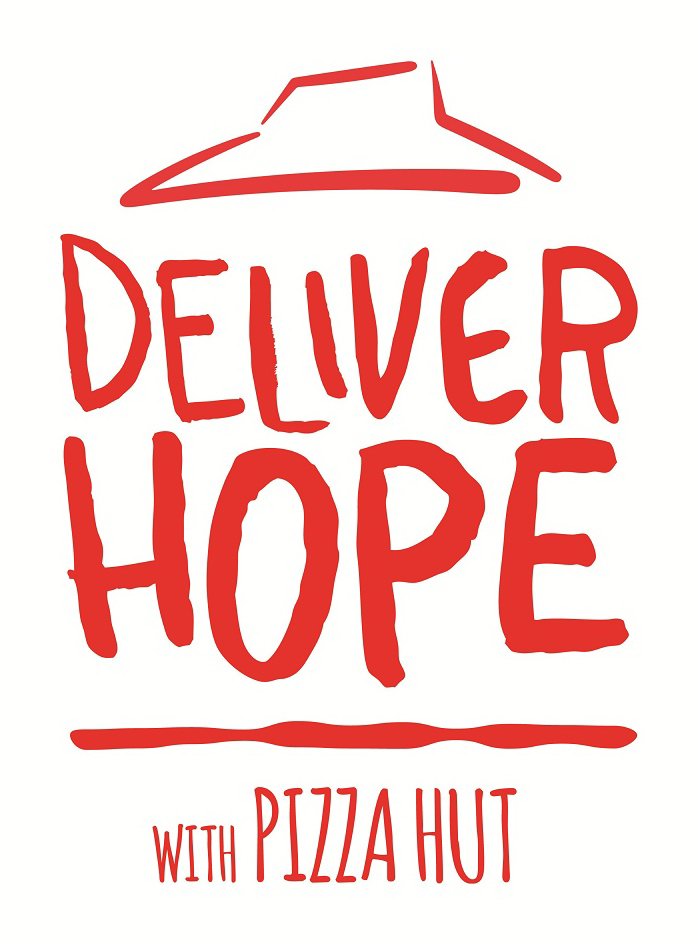  DELIVER HOPE WITH PIZZA HUT