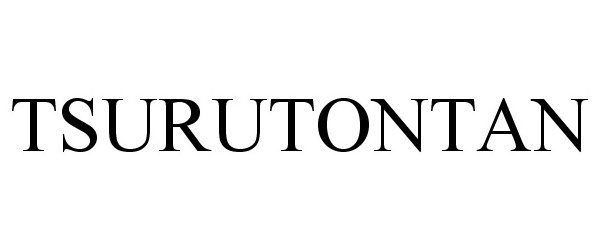 Trademark Logo TSURUTONTAN