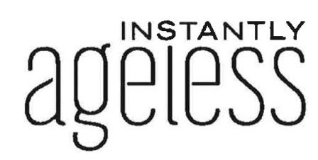 Trademark Logo INSTANTLY AGELESS